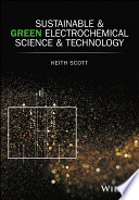 Sustainable and green electrochemical science and technology [E-Book] /