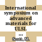International symposium on advanced materials for ULSI. 0001: proceedings : Meeting of the Electrochemical Society. 0173 : Atlanta, GA, 15.05.88-20.05.88.