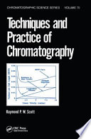 Techniques and practice of chromatography.