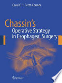 Chassin’s Operative Strategy in Esophageal Surgery [E-Book] /