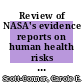 Review of NASA's evidence reports on human health risks : 2015 letter report [E-Book] /