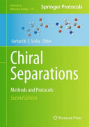 Chiral Separations [E-Book] : Methods and Protocols /