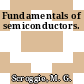 Fundamentals of semiconductors.