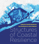 Structures of coastal resilience [E-Book] /