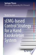 sEMG-based Control Strategy for a Hand Exoskeleton System [E-Book] /