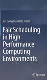 Fair scheduling in high performance computing environments /
