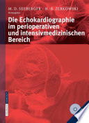 Die Echokardiographie im perioperativen und intensivmedizinischen Bereich [E-Book] /