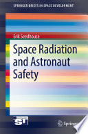 Space Radiation and Astronaut Safety [E-Book] /
