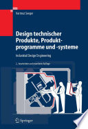 Design technischer Produkte, Produktprogramme und -systeme [E-Book] : Industrial Design Engineering /