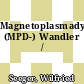 Magnetoplasmadynamische (MPD-) Wandler /