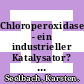 Chloroperoxidase - ein industrieller Katalysator? : regio- und enantioselektive Oxidationen /
