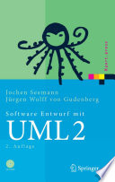 Software-Entwurf mit UML 2 [E-Book] : Objektorientierte Modellierung mit Beispielen in Java /