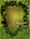 Beautiful data : the stories behind elegant data solutions /