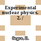 Experimental nuclear physics. 2. /