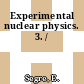 Experimental nuclear physics. 3. /