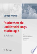 Psychotherapie und Entwicklungspsychologie [E-Book] : Beziehungen: Herausforderungen Ressourcen Risiken /