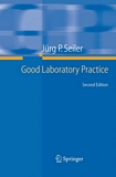 Good laboratory practice - the why and the how /