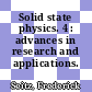 Solid state physics. 4 : advances in research and applications.
