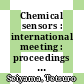 Chemical sensors : international meeting : proceedings : Fukuoka, 19.09.1983-22.09.1983.