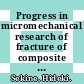 Progress in micromechanical research of fracture of composite materials : special topic volume with selected papers of Hideki Sekine [E-Book] /