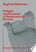 Analysis and Simulation of Semiconductor Devices [E-Book] /