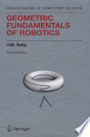 Geometric Fundamentals of Robotics [E-Book] /