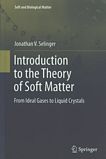 Introduction to the theory of soft matter : from ideal gases to liquid crystals /