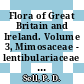 Flora of Great Britain and Ireland. Volume 3, Mimosaceae - lentibulariaceae / [E-Book]