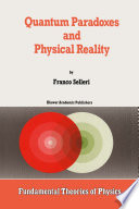 Quantum Paradoxes and Physical Reality [E-Book] /
