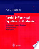 Partial differential equations in mechanics. 1. Fundamentals, Laplace's equation, diffusion equation, wave equation /
