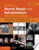 Textbook of neural repair and rehabilitation. Volume 2, Medical neurorehabilitation [E-Book] /