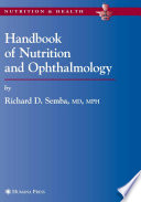 Handbook of nutrition and ophthalmology [E-Book] /