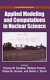 Applied modeling and computations in nuclear science /