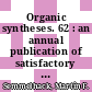 Organic syntheses. 62 : an annual publication of satisfactory methods for the preparation of organic chemicals.