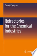 Refractories for the Chemical Industries [E-Book] /