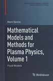 Mathematical models and methods for plasma physics . 1 . Fluid Models /