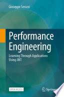 Performance Engineering [E-Book] : Learning Through Applications Using JMT /