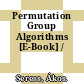 Permutation Group Algorithms [E-Book] /