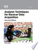 Analysis Techniques for Racecar Data Acquisition [E-Book] /