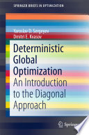 Deterministic global optimization : an introduction to the diagonal approach [E-Book] /