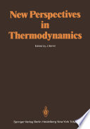 New Perspectives in Thermodynamics [E-Book] /