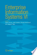 Enterprise Information Systems VI [E-Book] /
