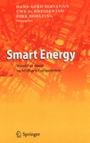 Smart Energy : Wandel zu einem nachhaltigen Energiesystem /