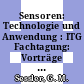 Sensoren: Technologie und Anwendung : ITG Fachtagung: Vorträge : Bad-Nauheim, 14.03.94-16.03.94.