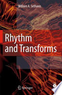 Rhythm and Transforms [E-Book] /