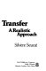 Technology transfer : a realistic approach /
