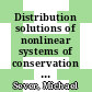 Distribution solutions of nonlinear systems of conservation laws [E-Book] /