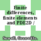 Finite differences, finite elements and PDE2D /