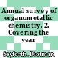 Annual survey of organometallic chemistry. 2. Covering the year 1965.
