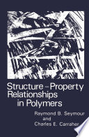 Structure—Property Relationships in Polymers [E-Book] /